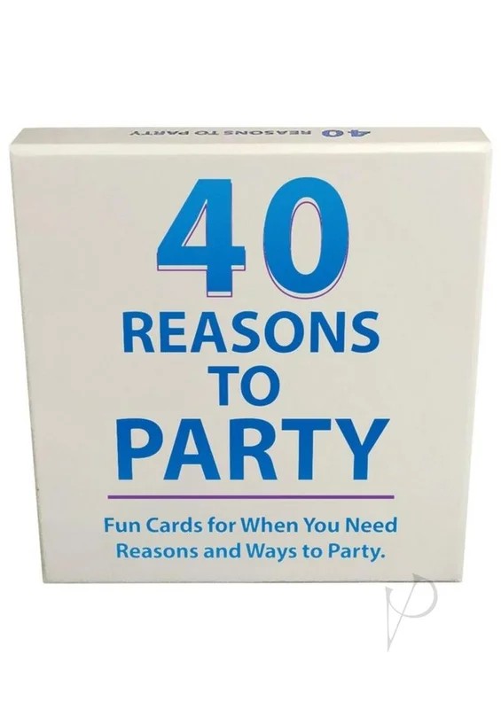 40ReasonstoPartyCardGame
