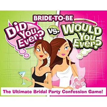 Ball&Chain–BridetoBeDidYouevervswouldYoueverConfessionGame