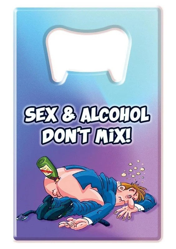 BottleOpenerSexandAlcoholDon’tMix