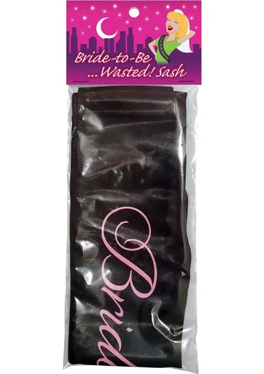 Bride-To-Be…Wasted!Sash